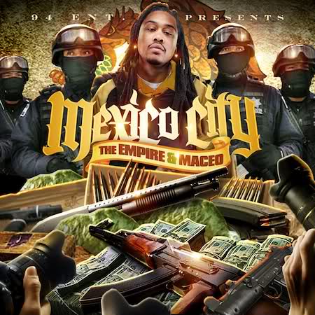 The Empire & Maceo: Mexico City (Mixtape Download)