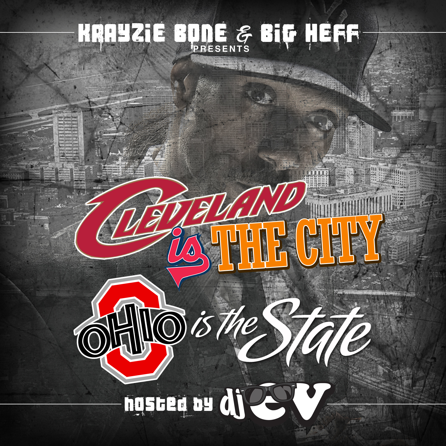 Krayzie Bone & Big Heff Present: Cleveland is the City, Ohio is the State (Mixtape Download)