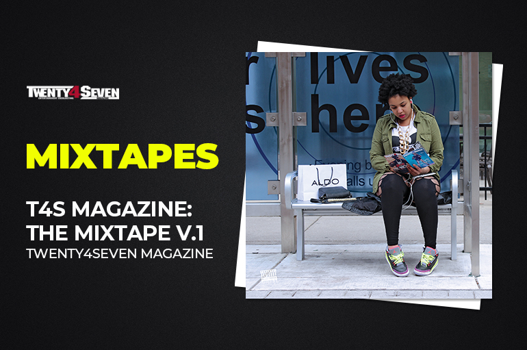 Twenty4Seven Magazine: The Mixtape (Download)