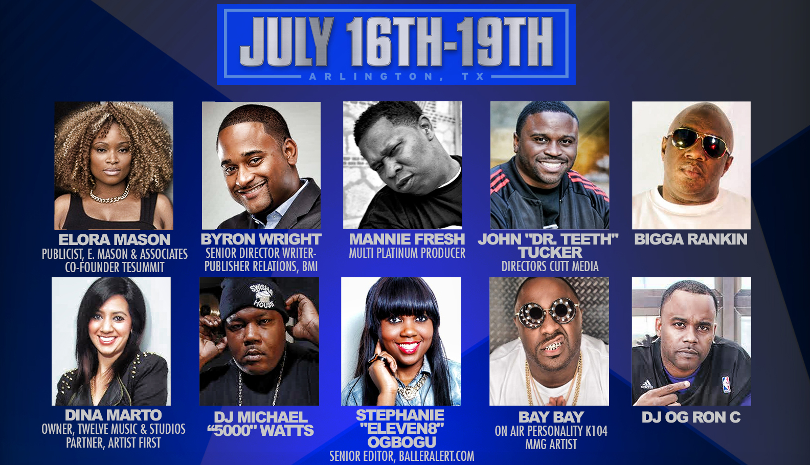 Mannie Fresh, OG Ron C, Bay Bay, Elora Mason And More To Attend Texas Entertainment Summit (July 16-19, 2015)