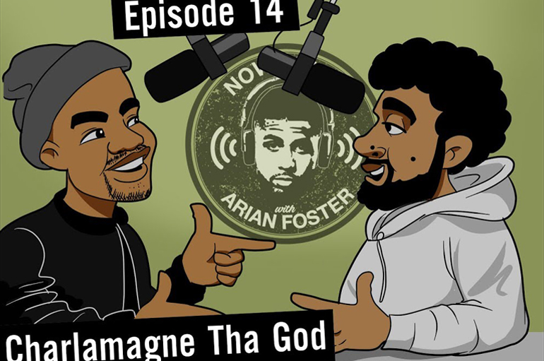 Now What? with Arian Foster – Charlamagne Tha God (Podcast)