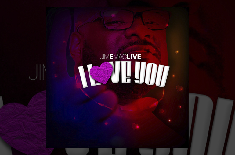 Jim E MacLIVE – I Love You (Audio)