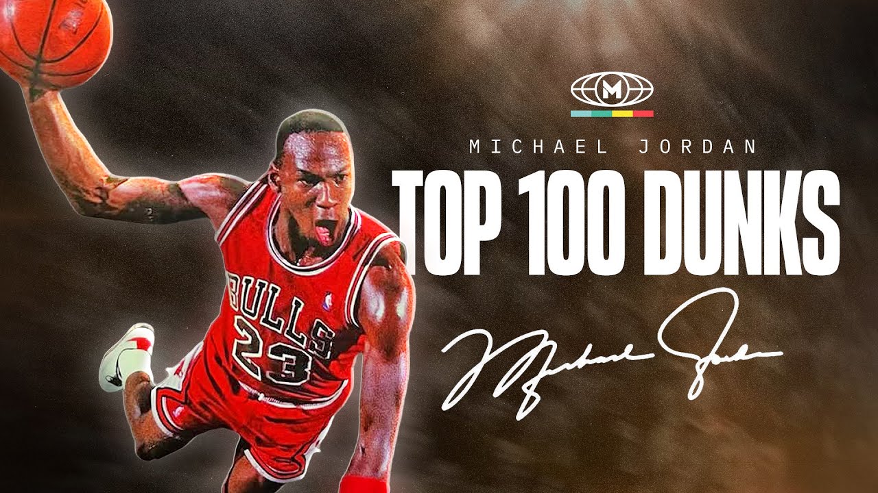 Michael Jordan’s Top 100 Dunks Of All Time